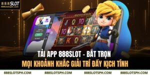 tải app 888SLOT