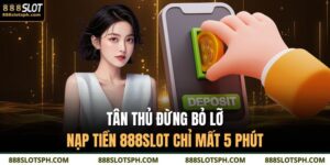 nạp tiền 888SLOT